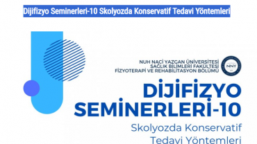 Dijifizyo Seminerleri-10 Skolyozda Konservatif Tedavi Yöntemleri