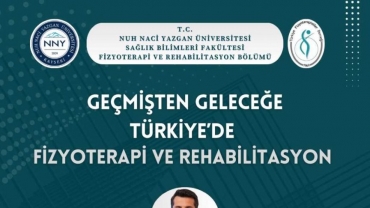 Geçmişten Geleceğe Türkiye'de Fizyoterapi ve Rehabilitasyon
